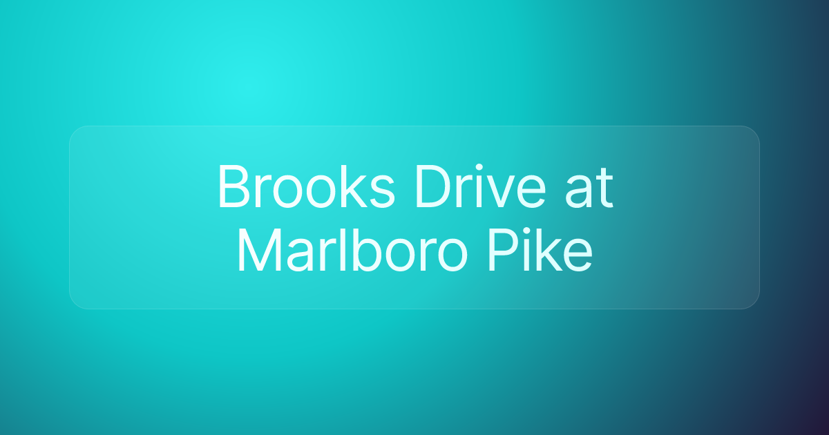 Brooks Drive at Marlboro Pike