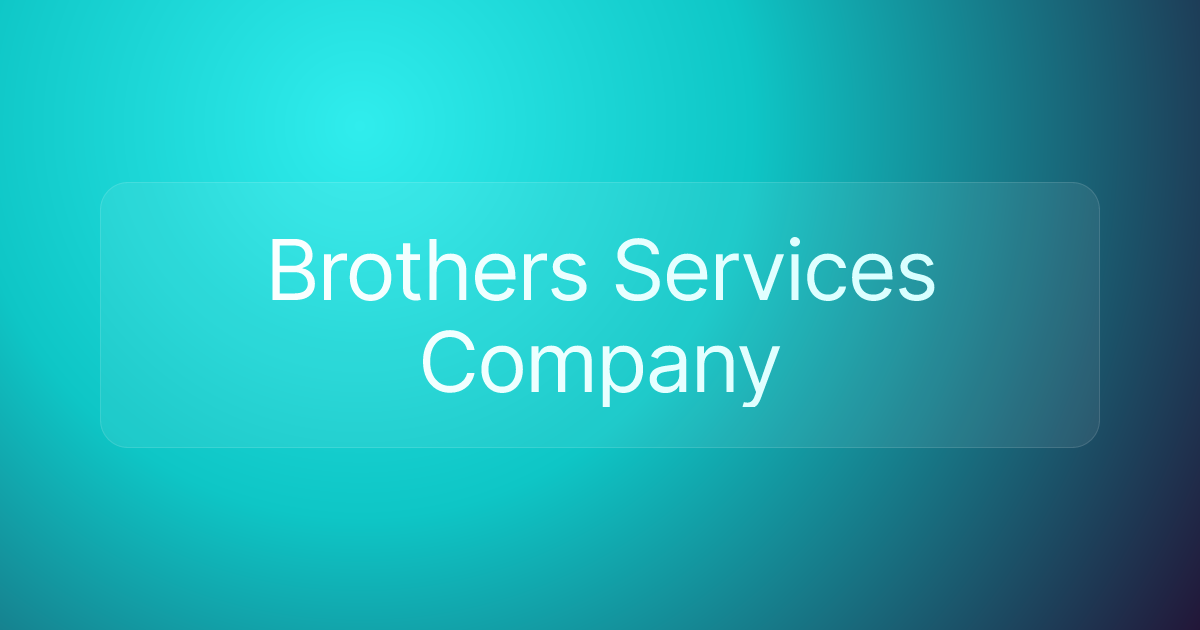 Brothers Services Company