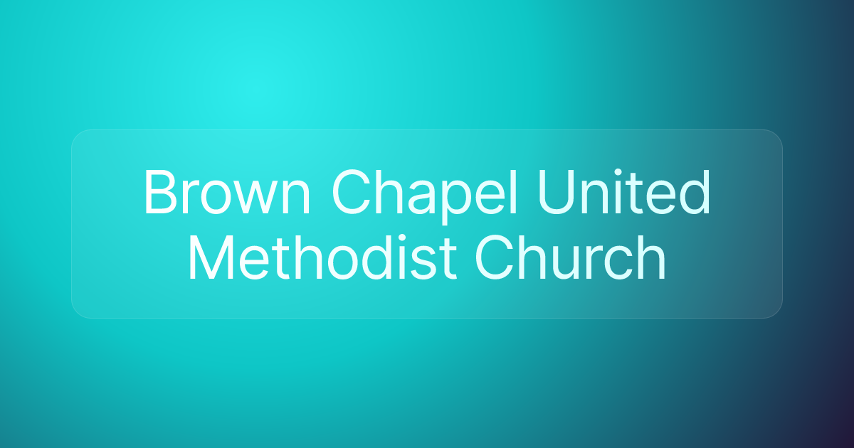 Brown Chapel United Methodist Church