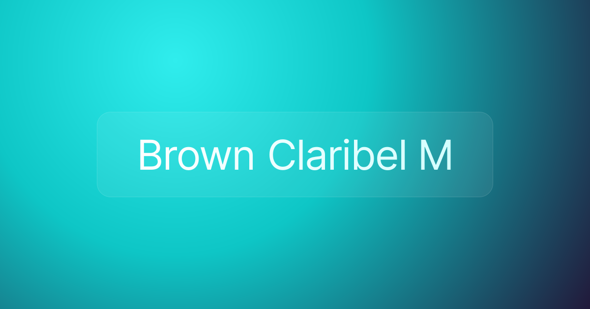 Brown Claribel M