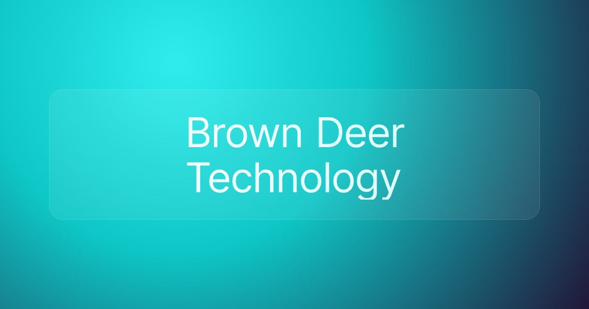 Brown Deer Technology