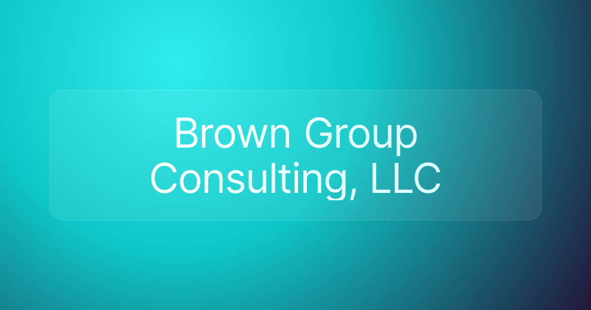 Brown Group Consulting, LLC