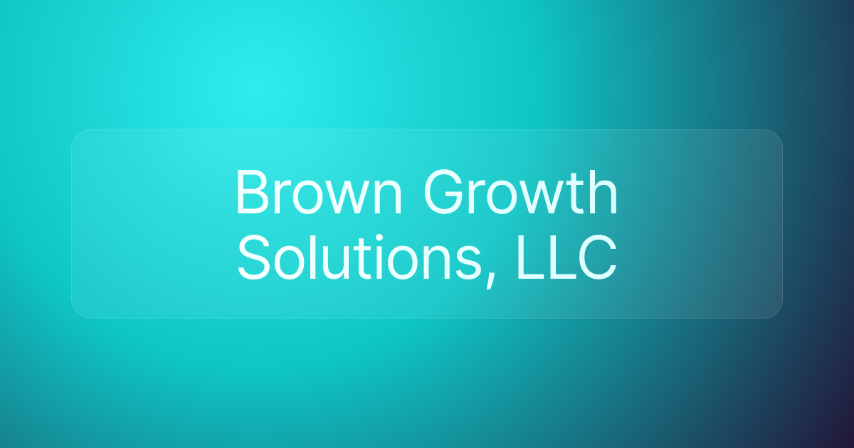 Brown Growth Solutions, LLC