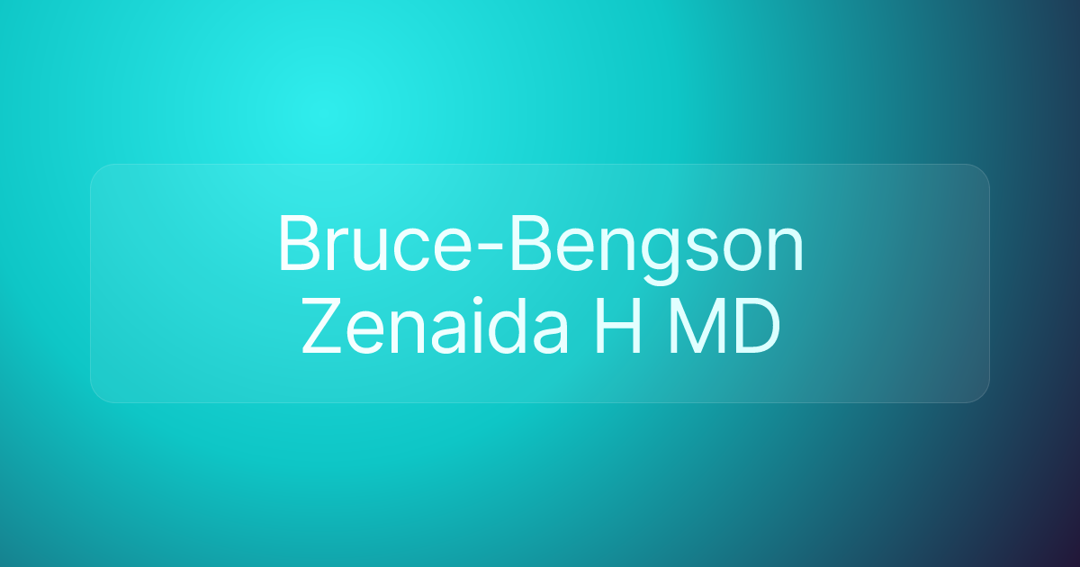 Bruce-Bengson Zenaida H MD