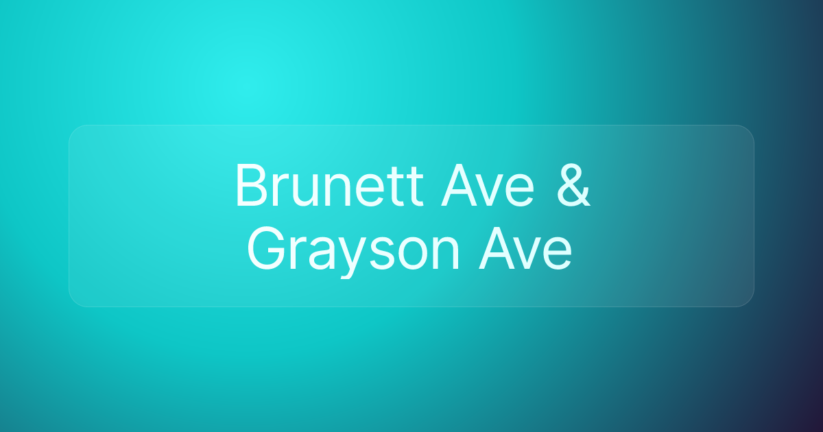Brunett Ave & Grayson Ave
