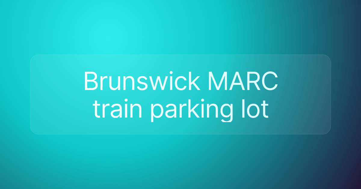 Brunswick MARC train parking lot