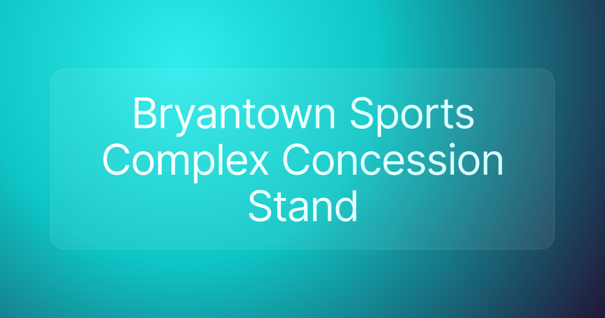 Bryantown Sports Complex Concession Stand