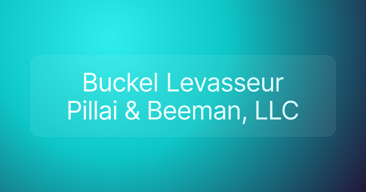 Buckel Levasseur Pillai & Beeman, LLC