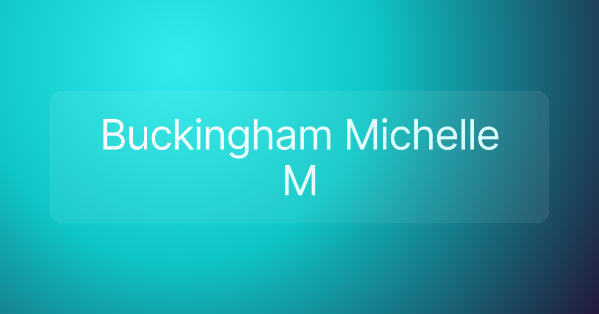 Buckingham Michelle M