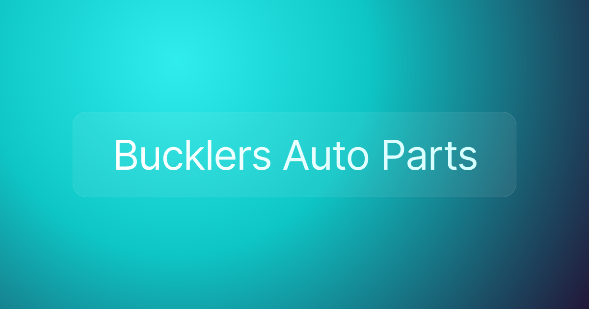 Bucklers Auto Parts