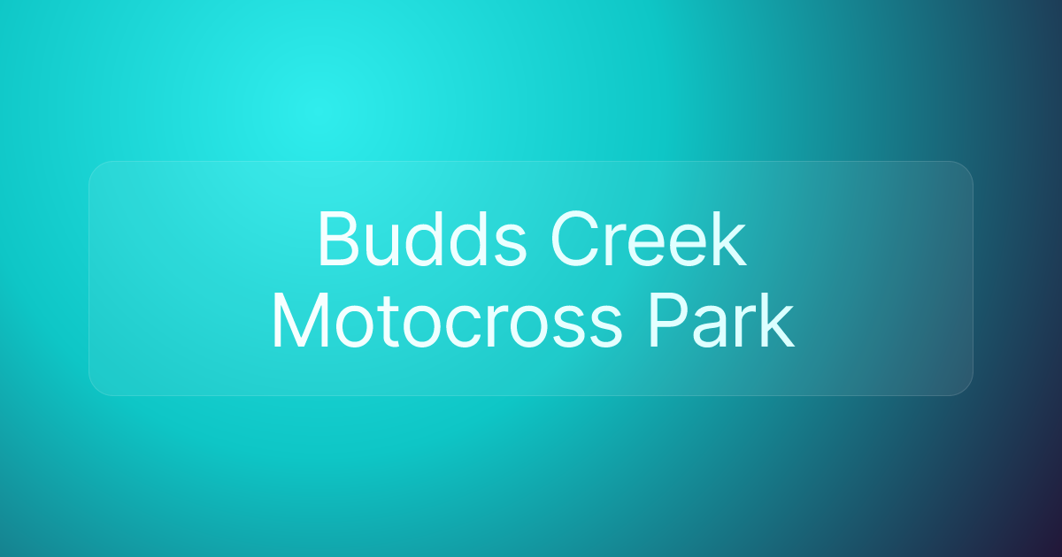 Budds Creek Motocross Park