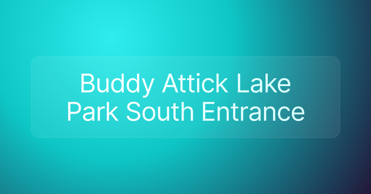 Buddy Attick Lake Park South Entrance