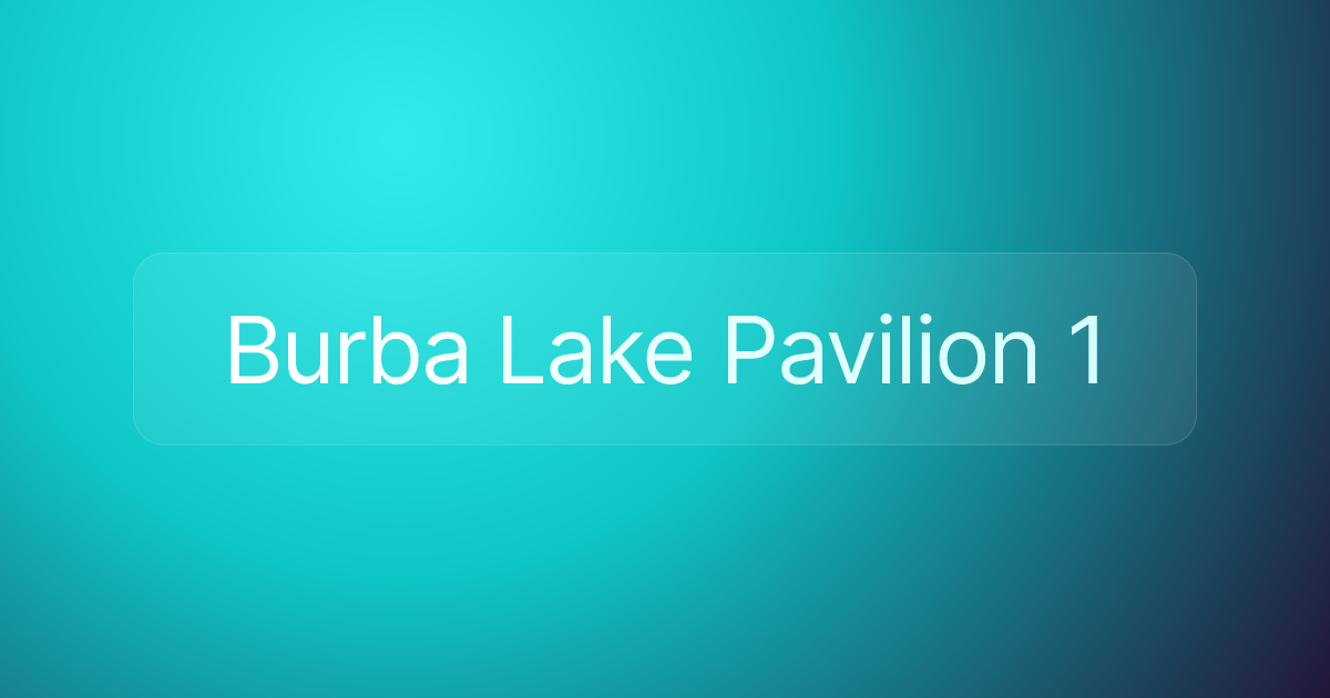Burba Lake Pavilion 1