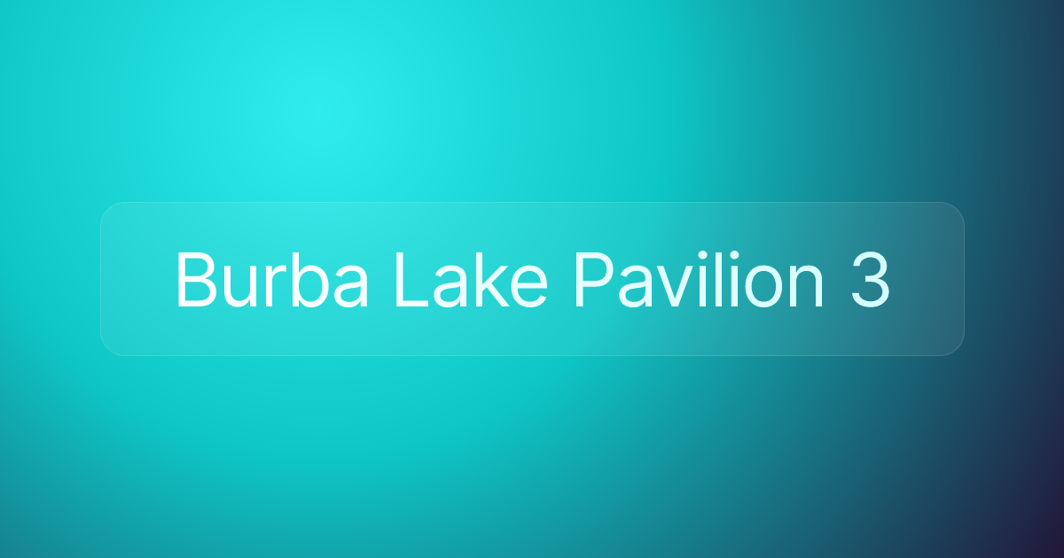Burba Lake Pavilion 3