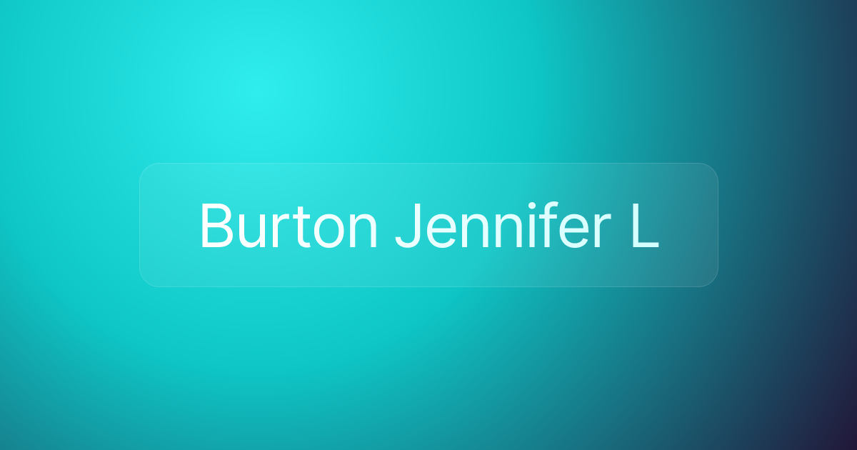 Burton Jennifer L