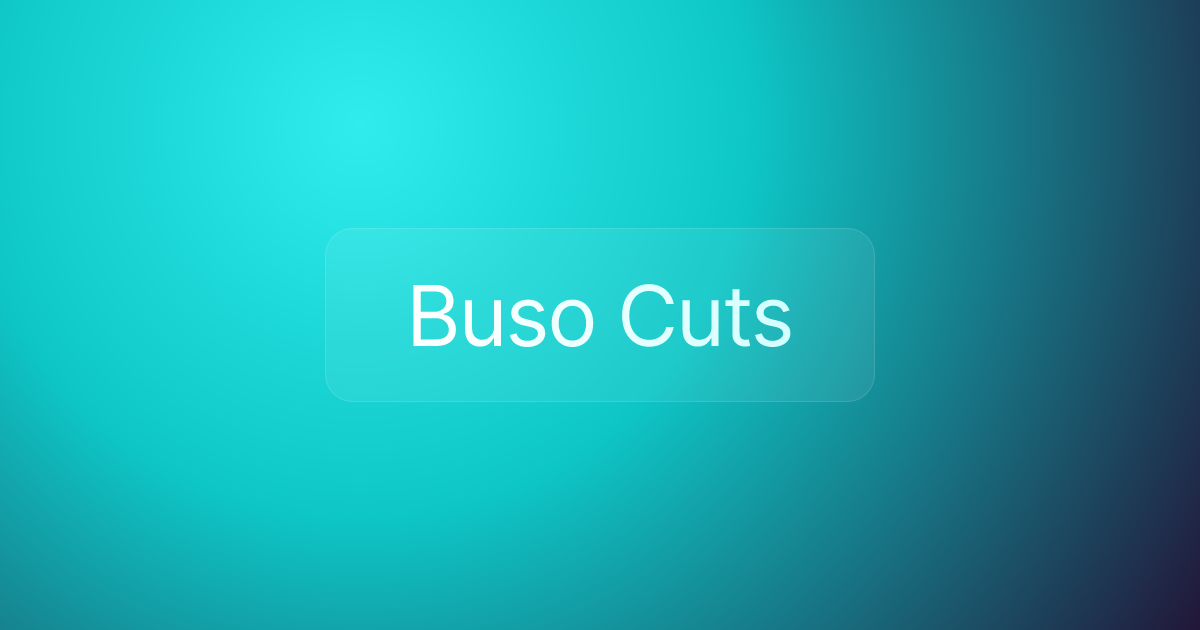 Buso Cuts