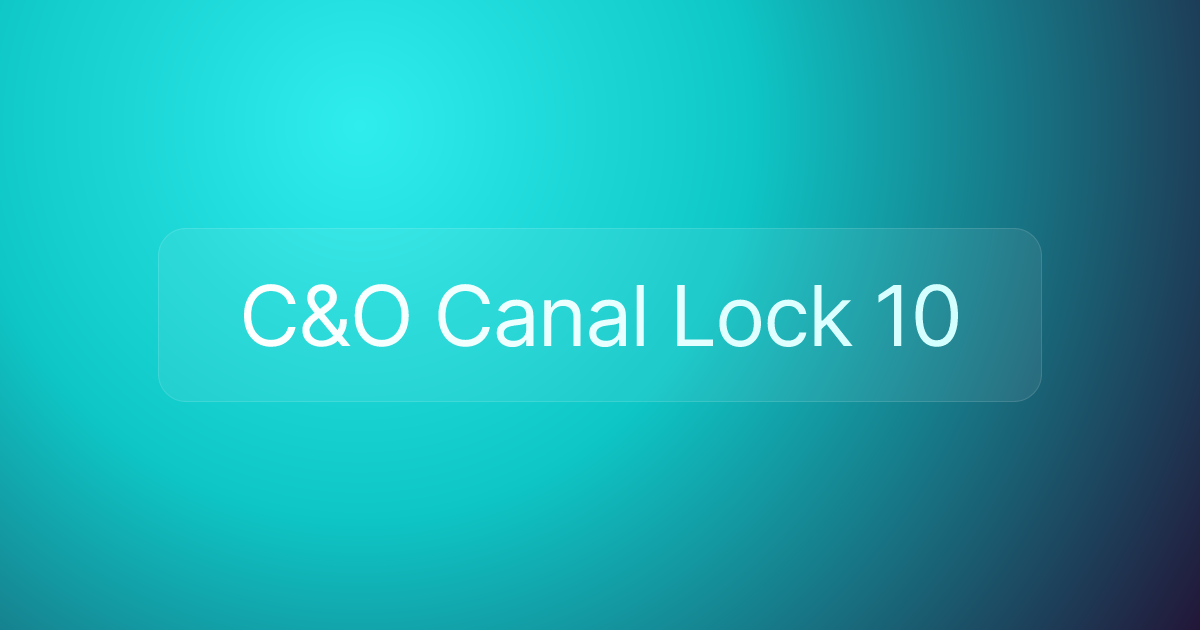 C&O Canal Lock 10