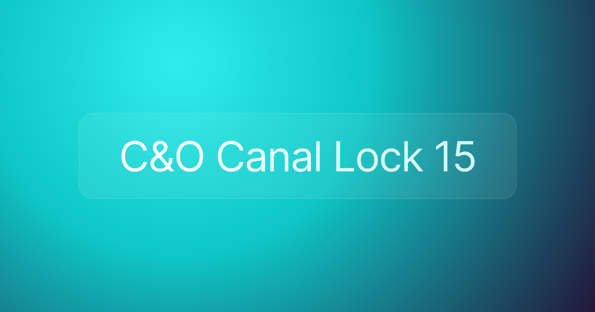 C&O Canal Lock 15