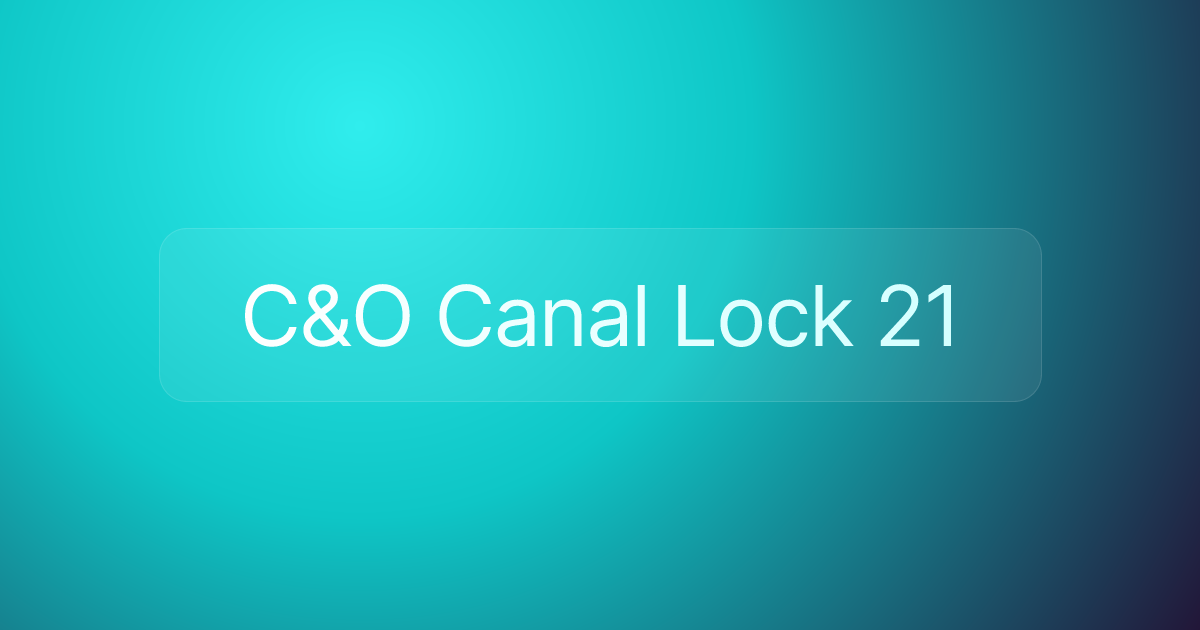 C&O Canal Lock 21