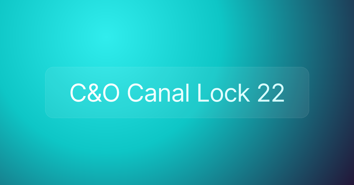 C&O Canal Lock 22