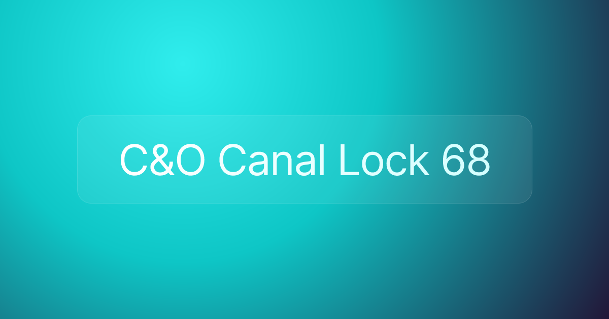 C&O Canal Lock 68