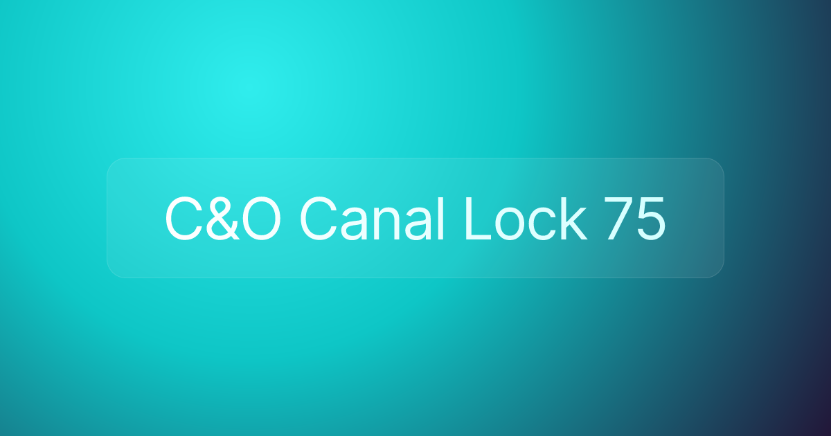 C&O Canal Lock 75