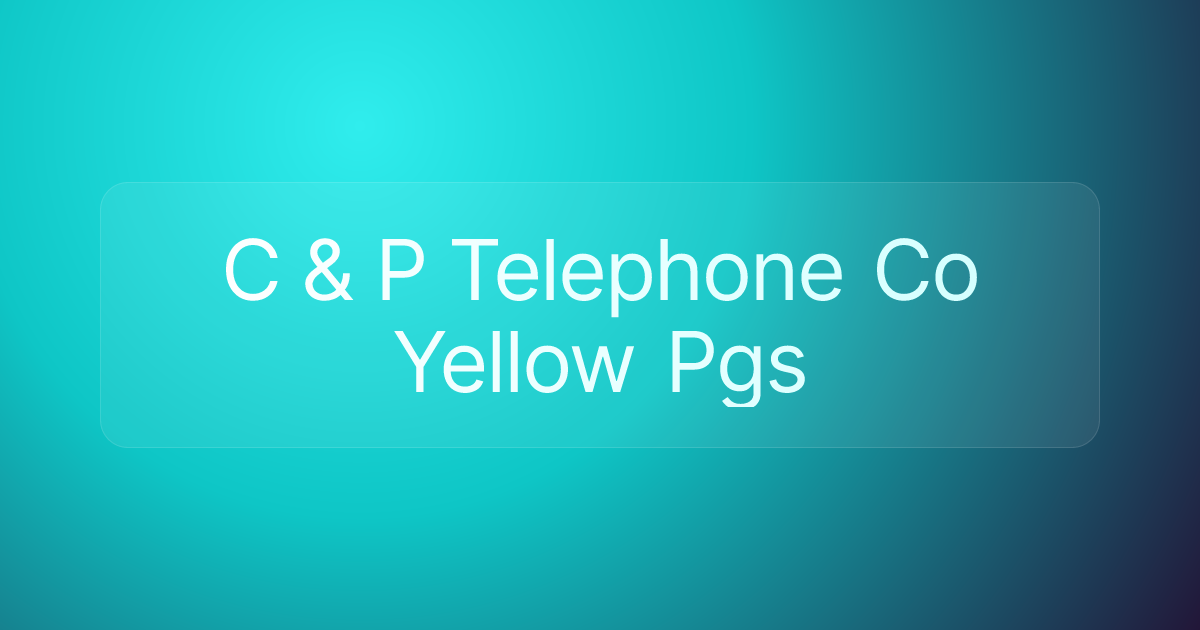 C & P Telephone Co Yellow Pgs