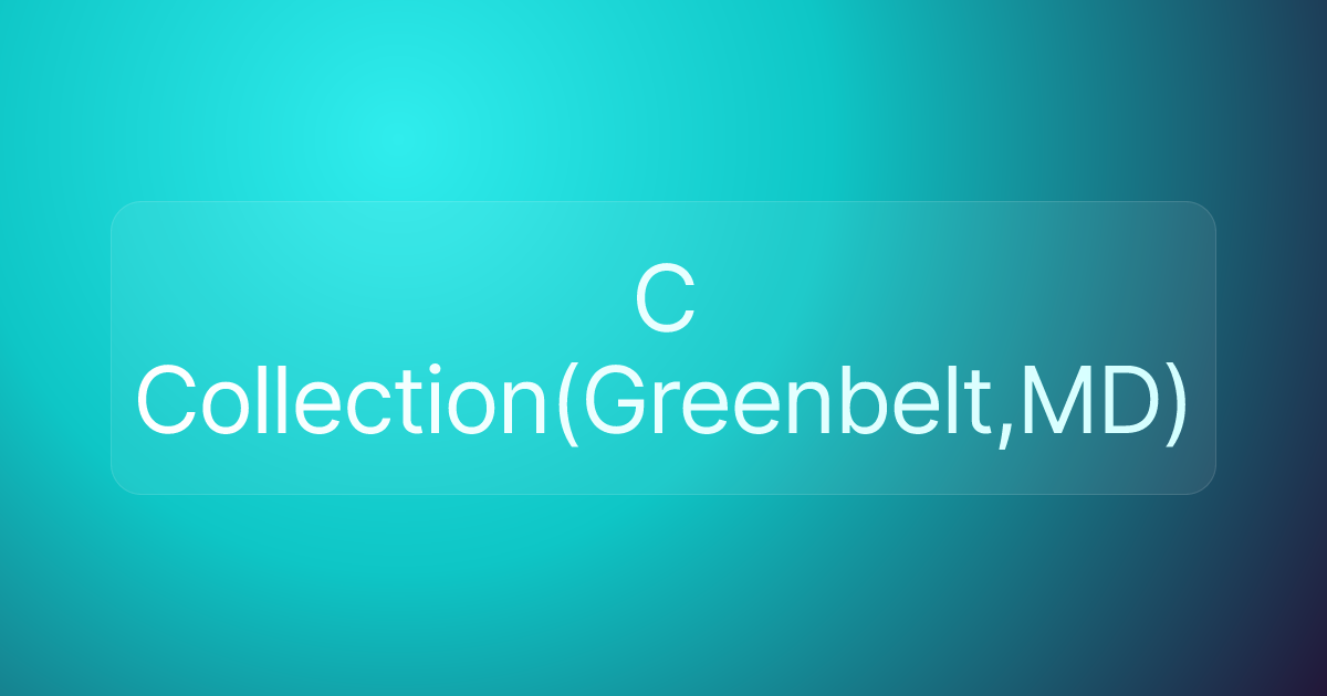 C Collection(Greenbelt,MD)
