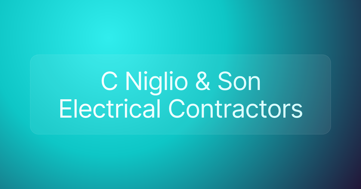 C Niglio & Son Electrical Contractors