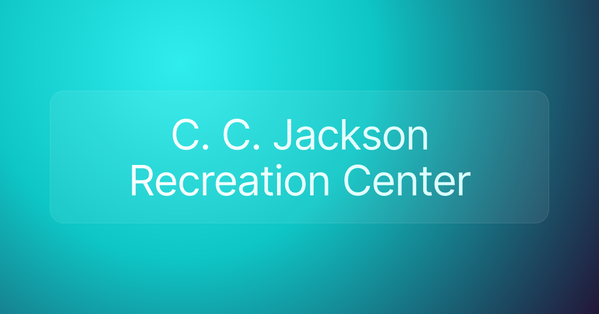 C. C. Jackson Recreation Center