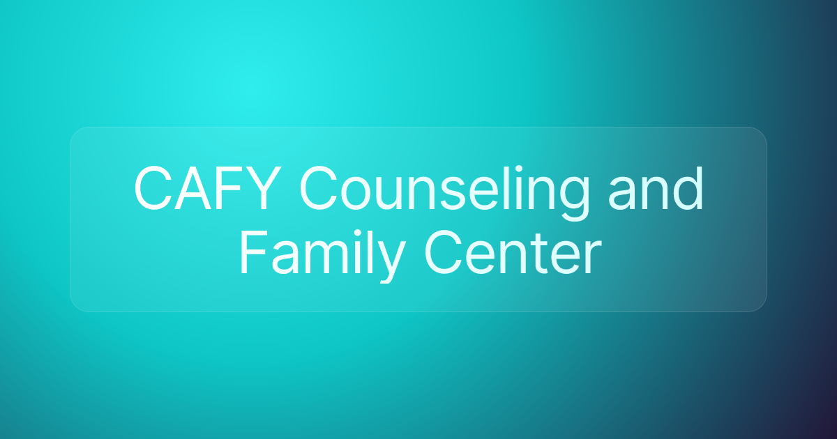 CAFY Counseling and Family Center