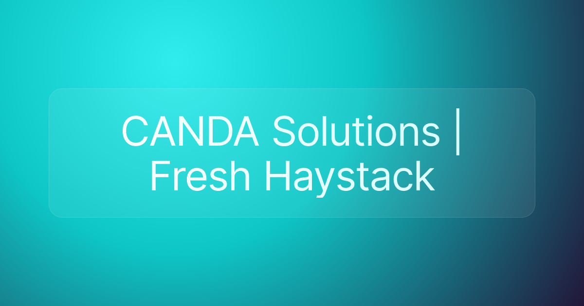 CANDA Solutions | Fresh Haystack