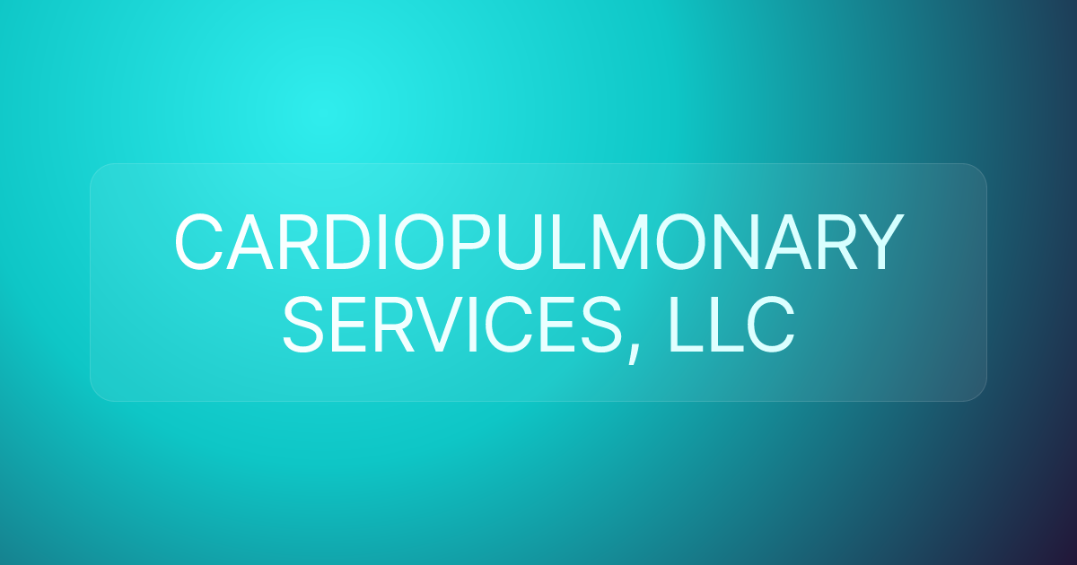 CARDIOPULMONARY SERVICES, LLC