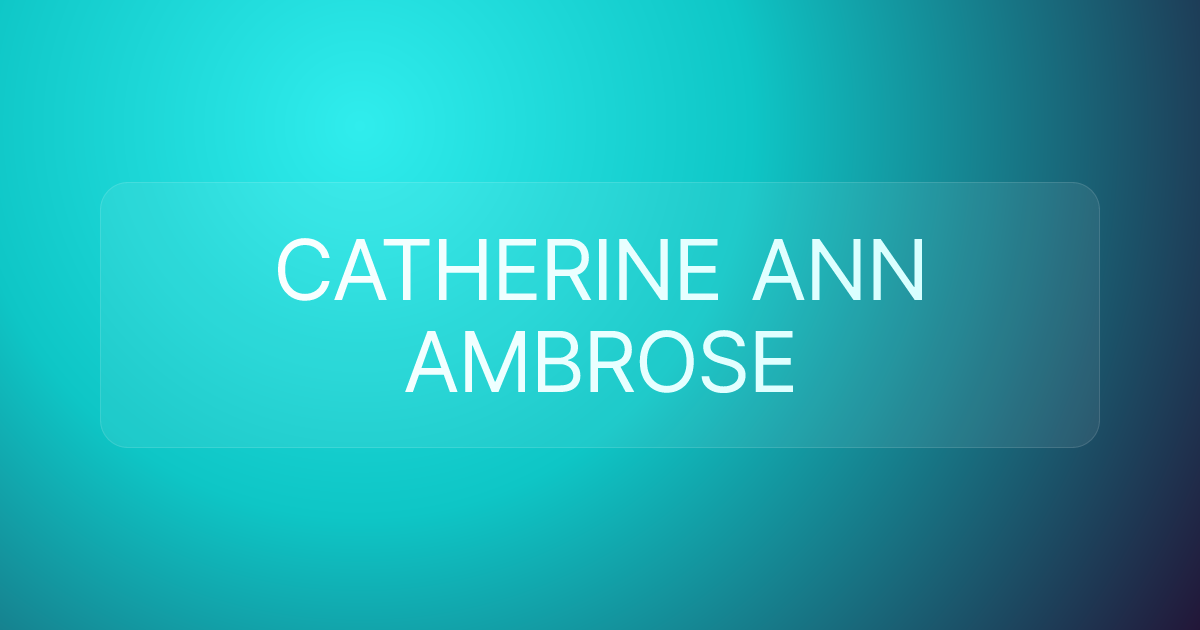 CATHERINE ANN AMBROSE
