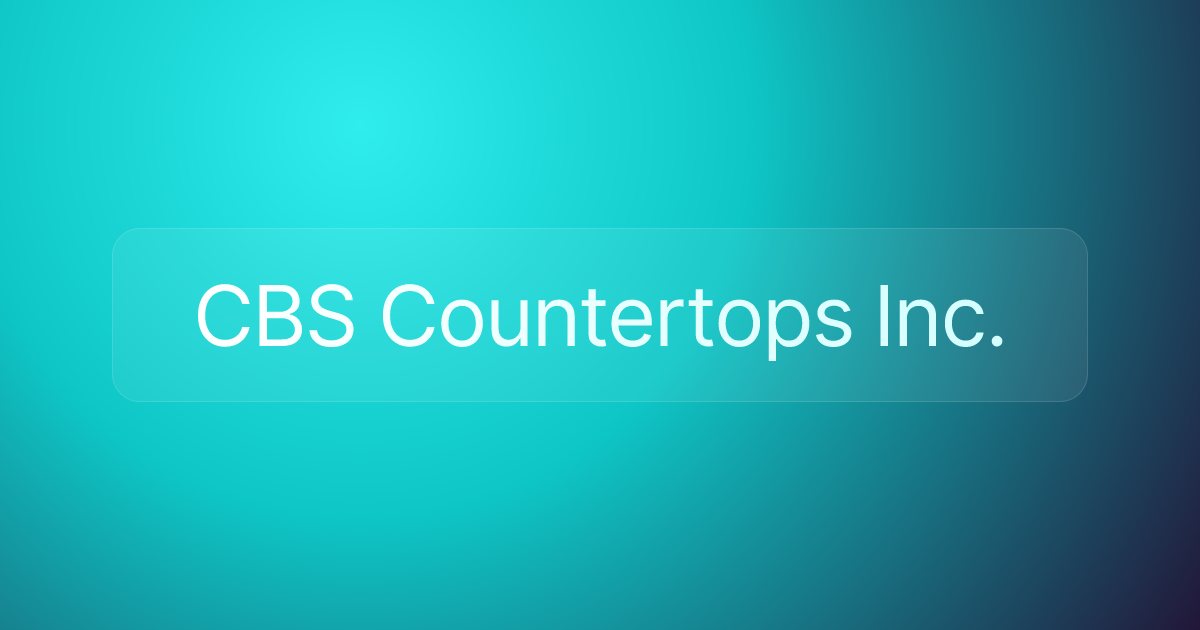 CBS Countertops Inc.