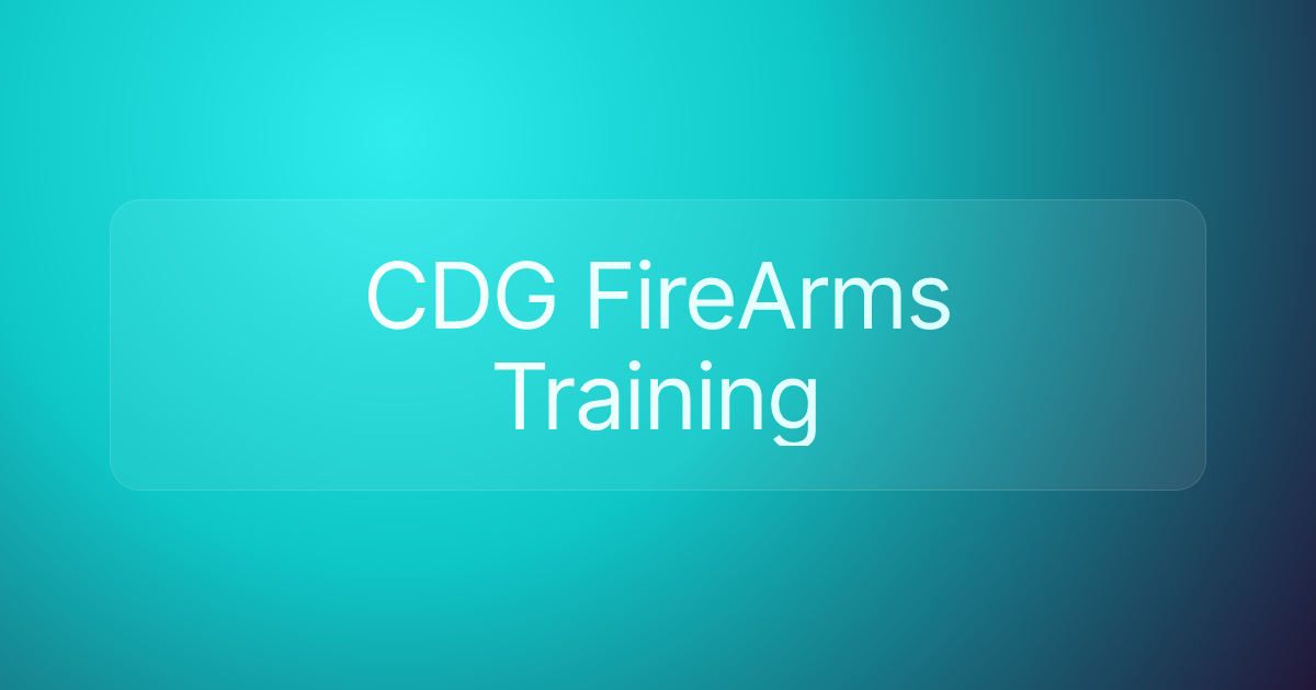 CDG FireArms Training