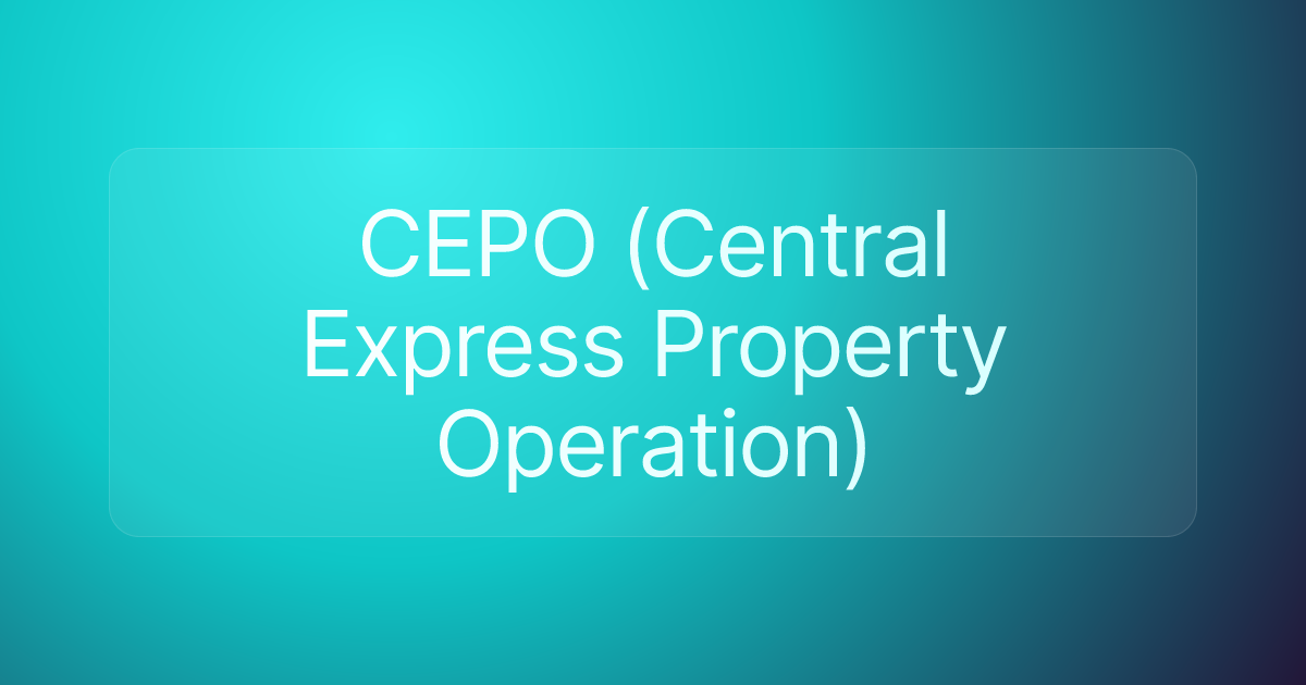 CEPO (Central Express Property Operation)