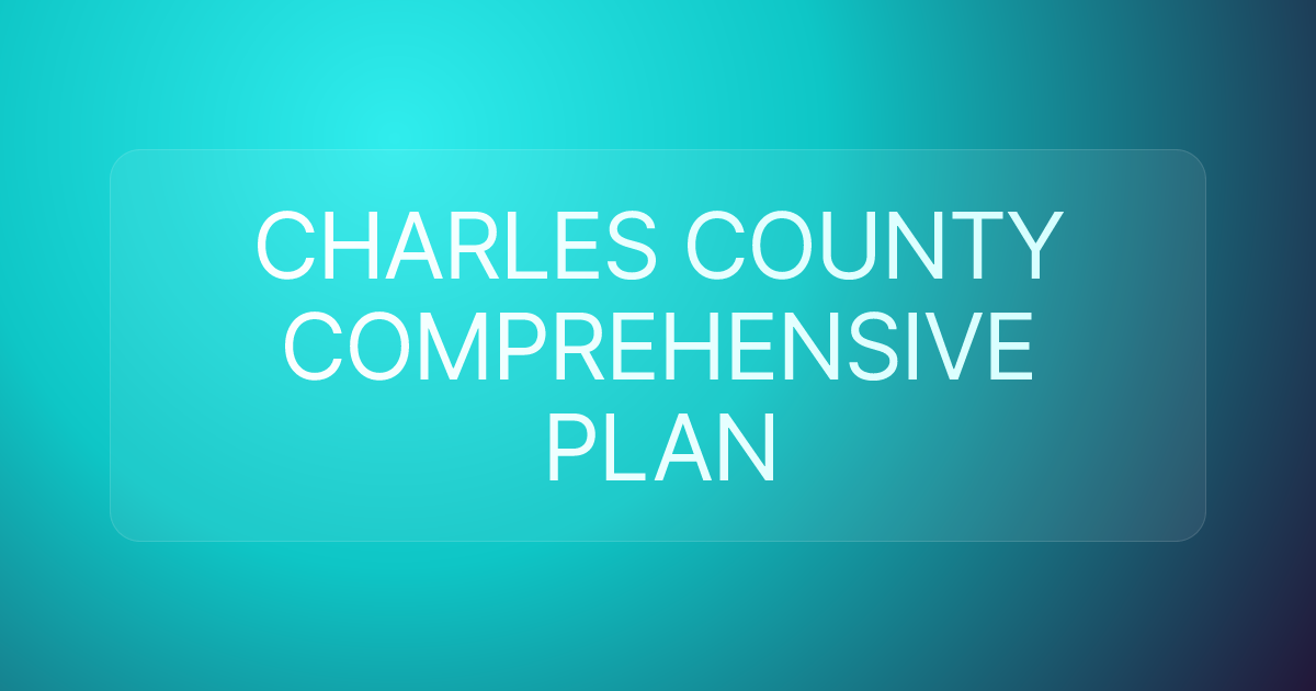CHARLES COUNTY COMPREHENSIVE PLAN