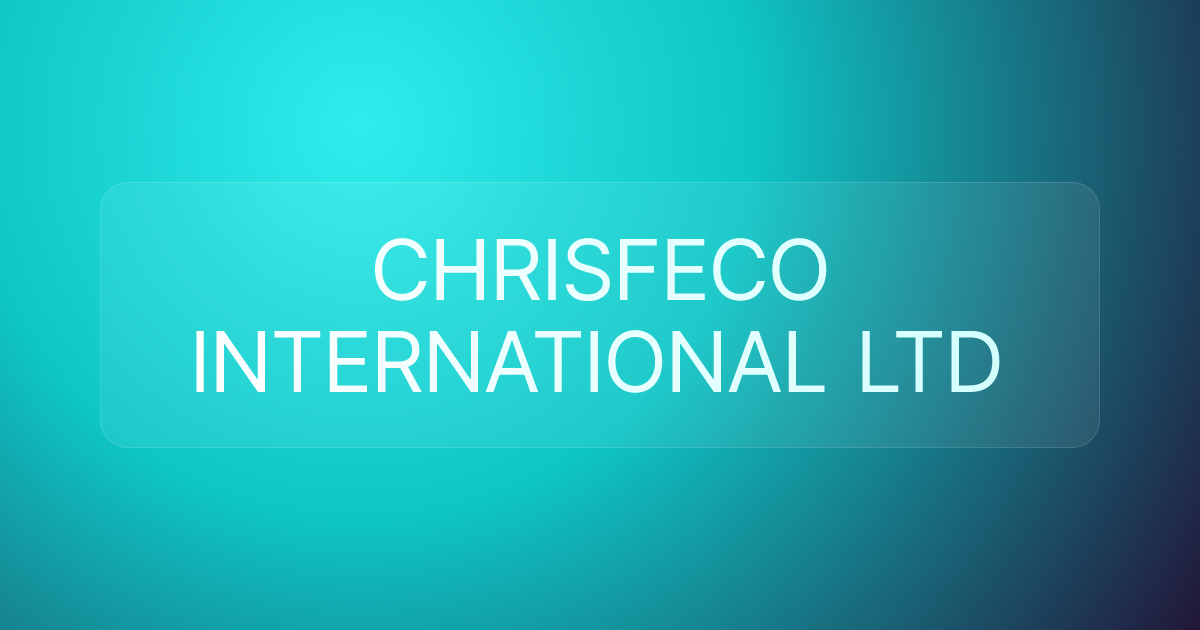 CHRISFECO INTERNATIONAL LTD