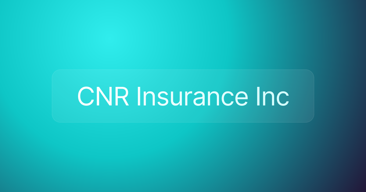 CNR Insurance Inc