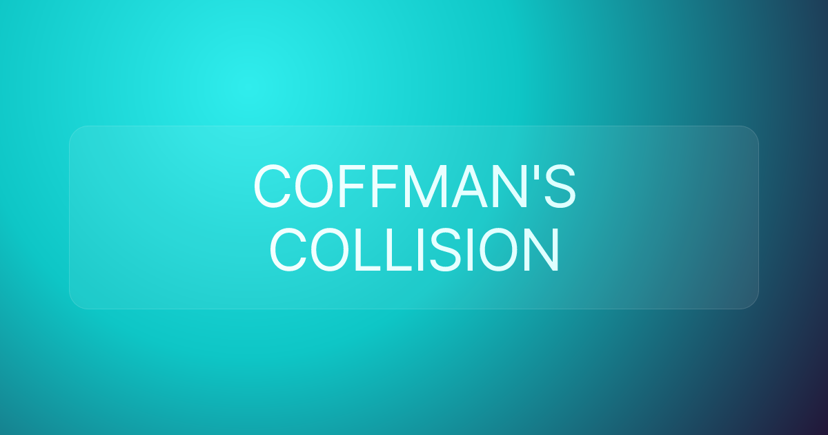 COFFMAN'S COLLISION