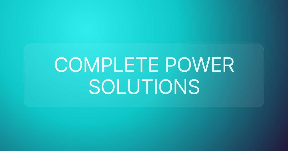 COMPLETE POWER SOLUTIONS