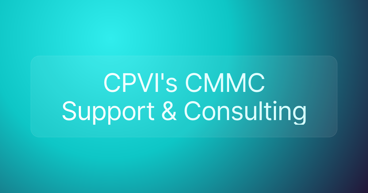 CPVI's CMMC Support & Consulting