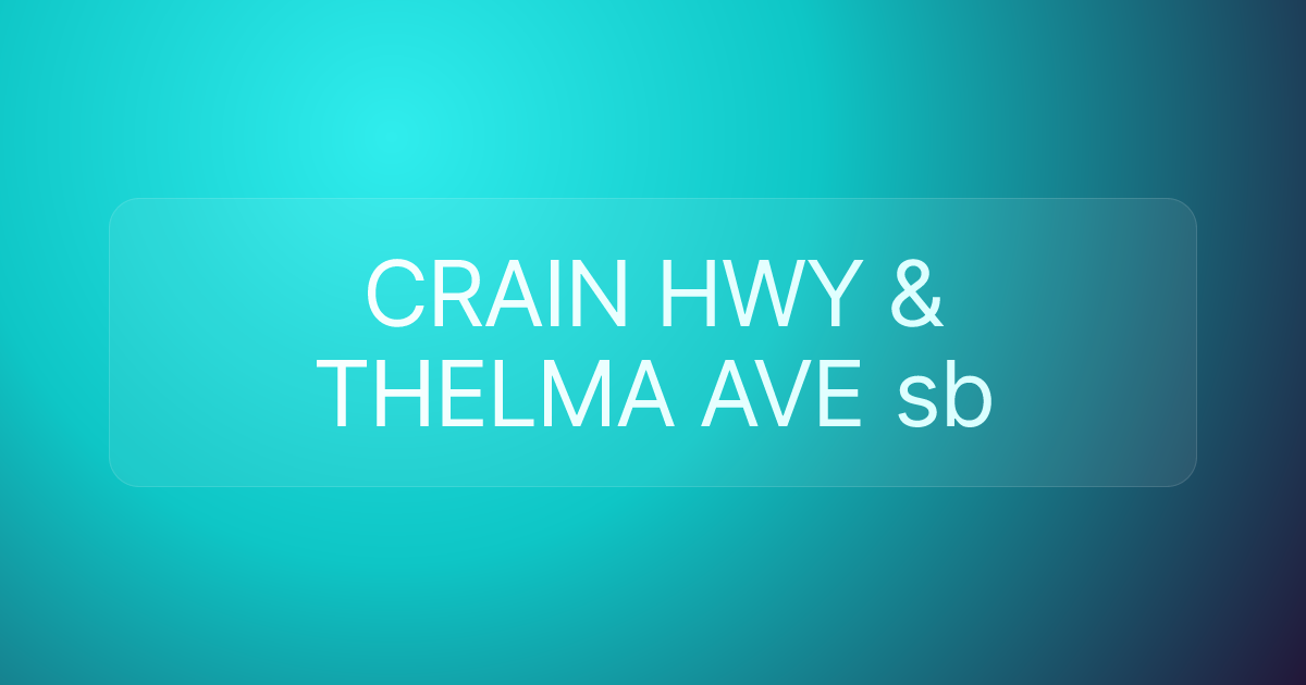 CRAIN HWY & THELMA AVE sb
