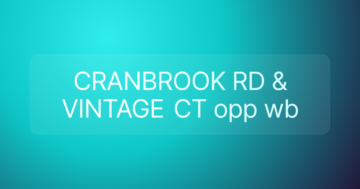 CRANBROOK RD & VINTAGE CT opp wb