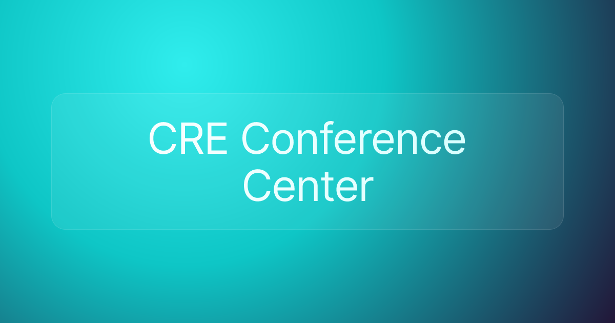 CRE Conference Center