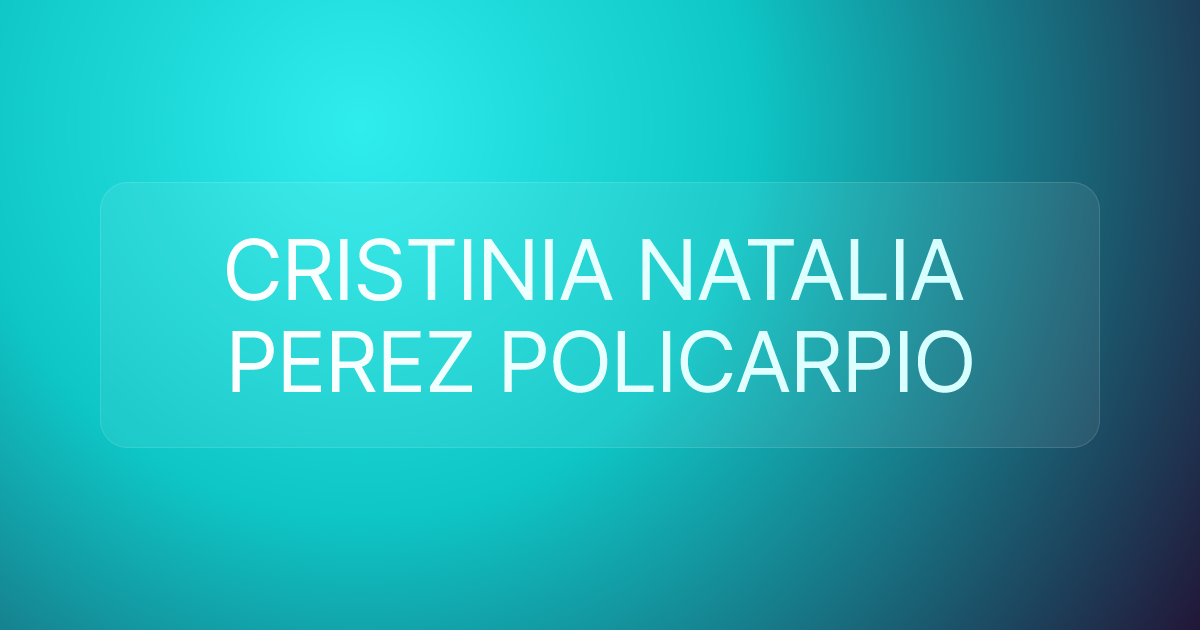 CRISTINIA NATALIA PEREZ POLICARPIO