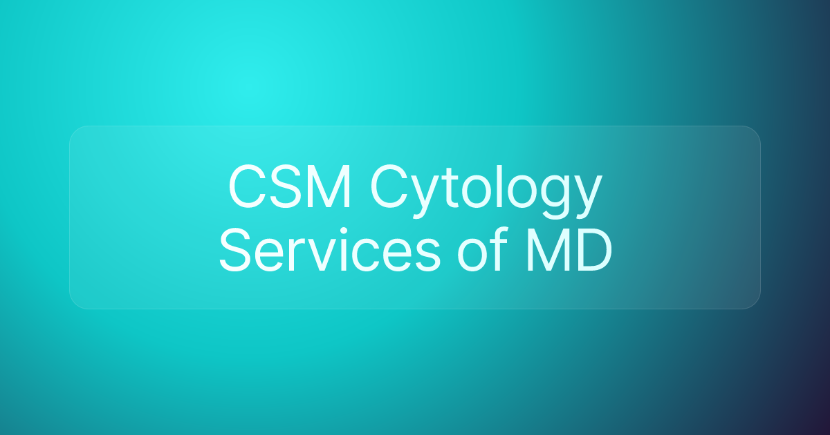 CSM Cytology Services of MD