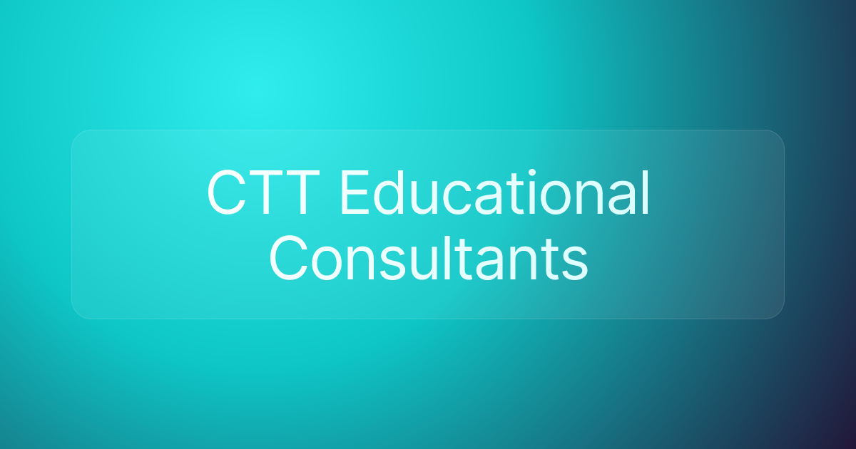 CTT Educational Consultants