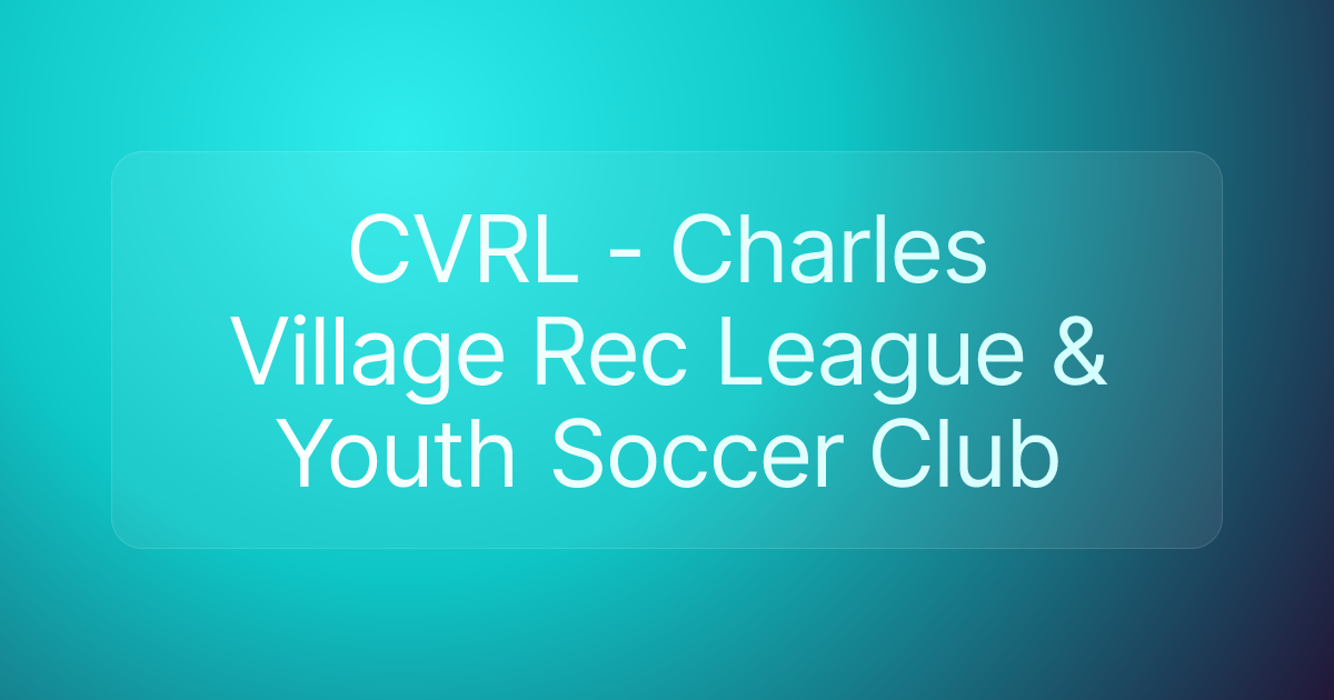 CVRL - Charles Village Rec League & Youth Soccer Club